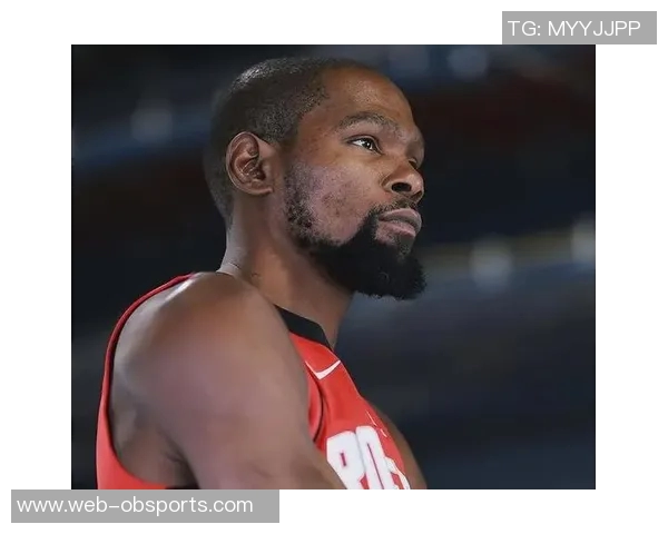 杜兰特续约未果或因火箭未提供顶薪合同分析